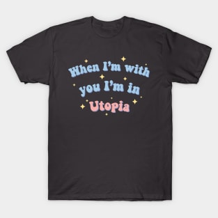 BTS Jungkook when I'm with you I'm in utopia T-Shirt